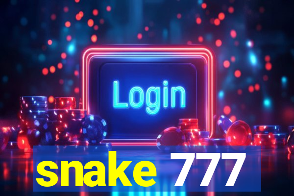 snake 777